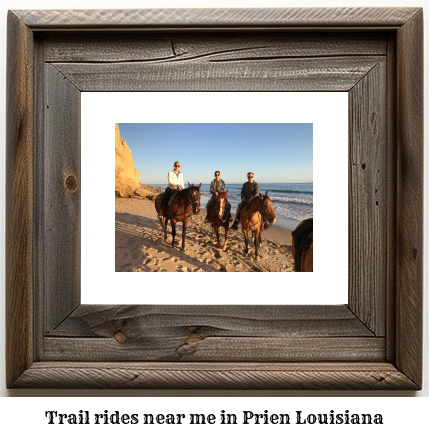 trail rides near me in Prien, Louisiana